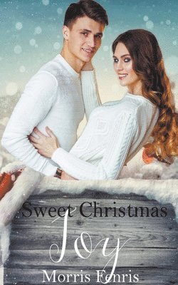 Morris Fenris - Sweet Christmas Joy, Häftad