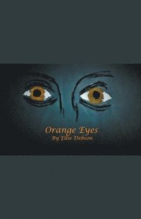 bokomslag Orange Eyes