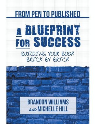 From Pen to Published - A Blueprint for Success 1