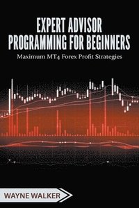 bokomslag Expert Advisor Programming for Beginners