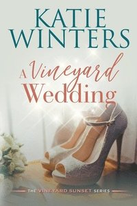 bokomslag A Vineyard Wedding