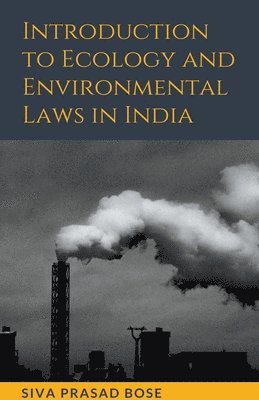 Introduction to Ecology and Environmental Laws in India 1