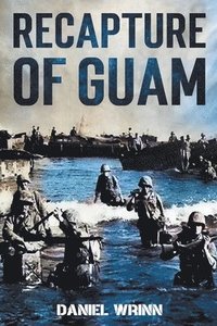 bokomslag Recapture of Guam