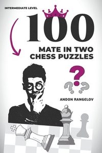 bokomslag 100 Mate in Two Chess Puzzles