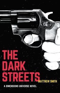 bokomslag The Dark Streets