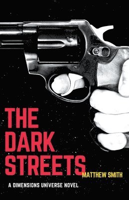 The Dark Streets 1