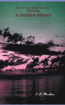 C D Moulton, C. D. Moulton - Sudden Silence, Häftad