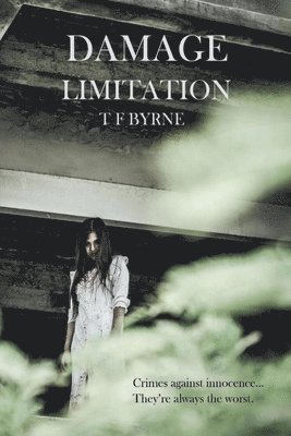 Tf Byrne, TF Byrne - Damage Limitation, Häftad