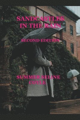 SANDCASTLES IN THE RAIN, Second Edition