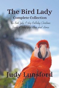bokomslag The Bird Lady Complete Collection