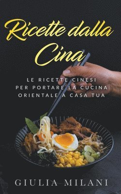 bokomslag Ricette dalla Cina