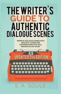 bokomslag The Writers Guide to Realistic Dialogue