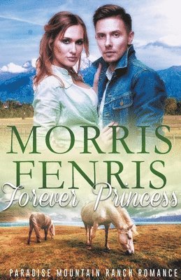 Morris Fenris - Forever Princess, Häftad