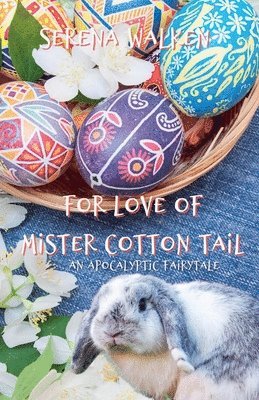 bokomslag For Love of Mister Cotton Tail