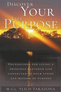bokomslag Discover Your Life Purpose