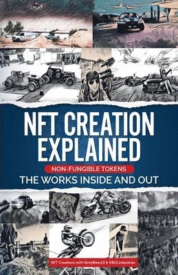 NFT Creation Explained Non Fungible Tokens The Works Inside and Out. 1