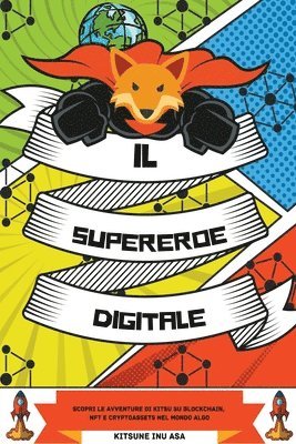 bokomslag Il supereroe digitale