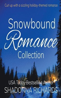 Shadonna Richards - Snowbound Romance Collection, Häftad