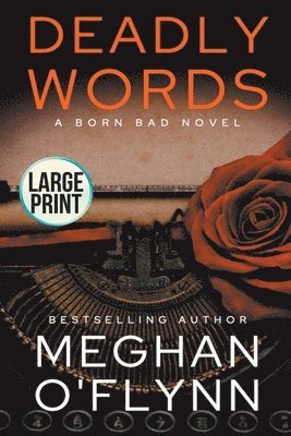 Meghan O'Flynn - Deadly Words, Häftad