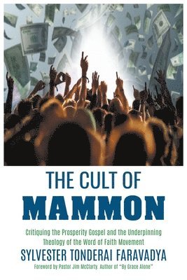 bokomslag The Cult of Mammon