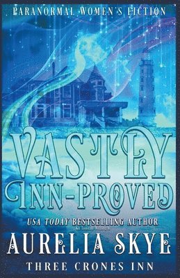 Aurelia Skye - Vastly Inn-proved, Häftad