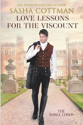 Love Lessons for the Viscount 1