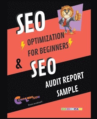 bokomslag Seo Optimization for Beginners & Seo Audit Report Sampple