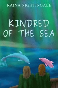 bokomslag Kindred of the Sea