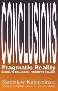 bokomslag Conclusions--Pragmatic Reality