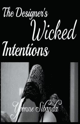 bokomslag The Designer's Wicked Intentions