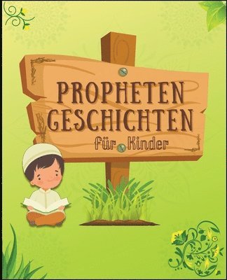 Prophetengeschichten 1