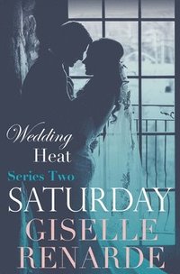 bokomslag Wedding Heat Saturday