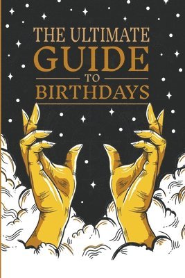 bokomslag The Ultimate Guide to Birthdays