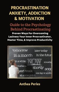 bokomslag Procrastination Anxiety Addiction And Motivation