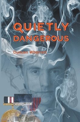 Quietly Dangerous 1