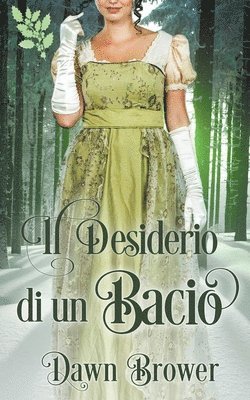 Il Desiderio di un Bacio 1