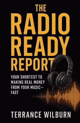 bokomslag The Radio Ready Report