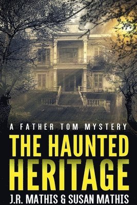 bokomslag Haunted Heritage