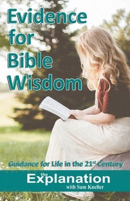 Evidence for Bible Wisdom 1