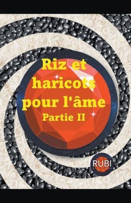 Rubi Astrologa - Riz et haricots pour l'âme Partie II, Häftad