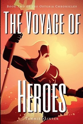 Tammie Painter - Voyage of Heroes, Häftad