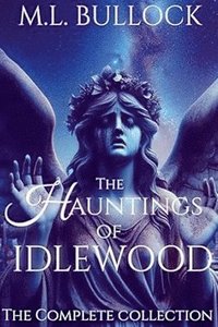 bokomslag The Hauntings of Idlewood