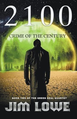 Jim Lowe - 2100 - Crime of the Century, Häftad