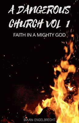 A Dangerous Church Vol 1 1