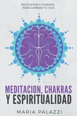 bokomslag Meditacion, Chakras y Espiritualidad