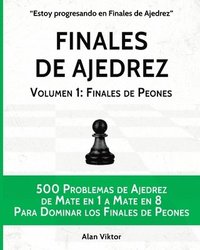 bokomslag Finales de Ajedrez, Volumen 1