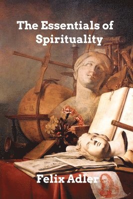 bokomslag Essentials of Spirituality