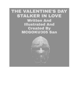 bokomslag Valentine's Day Stalker In Love
