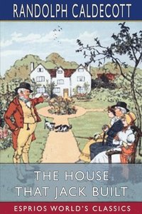 bokomslag House That Jack Built (Esprios Classics)
