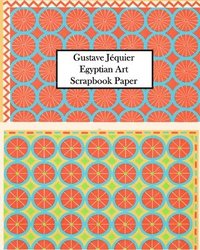 bokomslag Gustave Jéquier Egyptian Art Scrapbook Paper